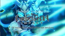 PV teaser kisah: penderitaan tak berujung | [fandubbing Indonesia] Genshin impact