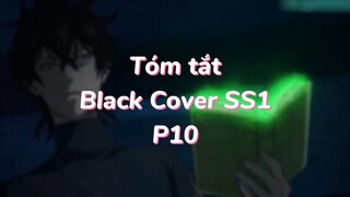Tóm tất: Black Cover Season 1 ( P10 )| #anime #blackcove