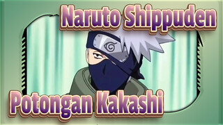 Naruto: Shippuden
Potongan Kakashi_A