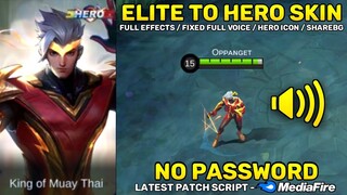 Chou Elite To HERO Skin Script - Full Voicelines & Full Effects | No Password