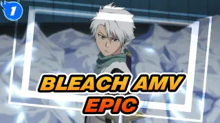 [Bleach AMV] Bleach Can Fight For Another 500 Years!_1