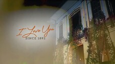I Love You Since 1892 this September 6 na!