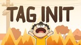 TAG INIT | Hunyo Animation | Pinoy Animation