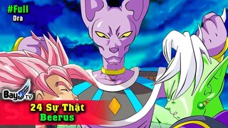 24 Sự thật Thần Hủy Diệt Beerus