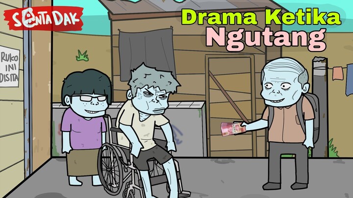 Ini Alasan Kenapa Lu Harus Bayar Hutang Secepatnya (Animasi Sentadak)