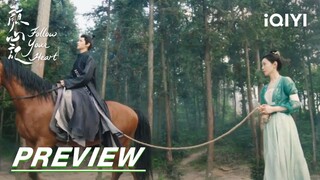 EP03 Preview | Follow your Heart 颜心记 | iQIYI