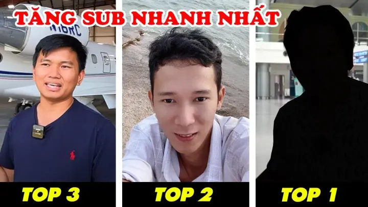 7 Youtuber Việt TĂNG SUBSCRIBER Nhanh Nhất Việt Nam 2021 Khiến Mọi Người Thán Phục