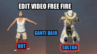 Cara edit video free fire effects ganti baju di kinemaster