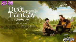 🇻🇳[BL]UNDER THE OAK TREE EP 04(engsub)2024