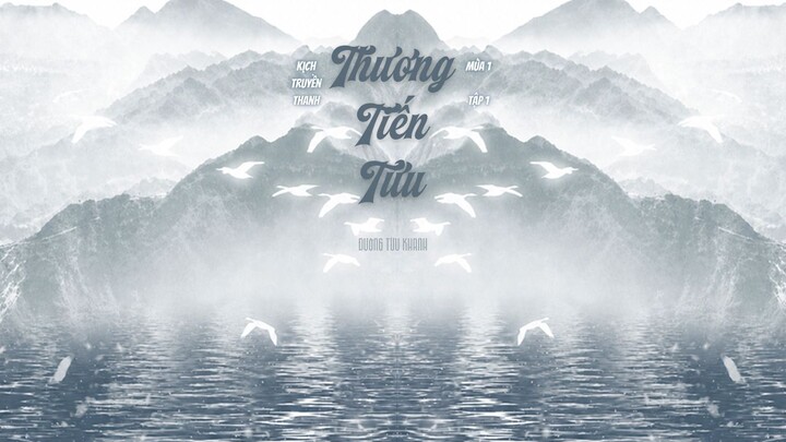 KTT Thương Tiến Tửu Tập 1