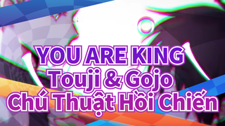 YOU ARE KING | Chú Thuật Hồi Chiến / Touji & Gojo Vẽ tay AMV