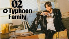 Typhoon Family - Episode 2 [Eng Sub]