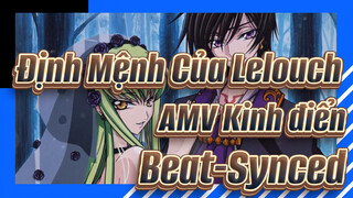 [Định Mệnh Của Lelouch/Kinh điển/Beat-Synced AMV] Sự nổi loạn của Lelouch