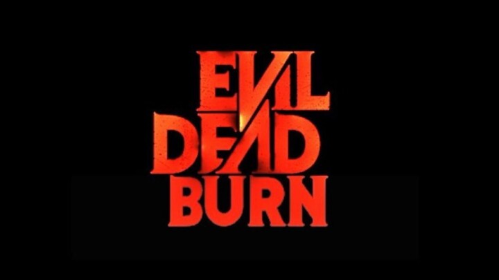 Evil Dead Burn