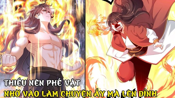 PHẾ VẬT GẶP ĐƯỢC 2 TUYỆT THẾ MỸ NHÂN LÀM CHUYỆN ẤY LÊN ĐỈNH THIÊN HẠ P1 | REVIEW TRUYỆN TRANH HAY