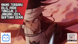 *Anime bertemakan isekai, Tetapi tidak langsung menunjukan kualitas isekainya.