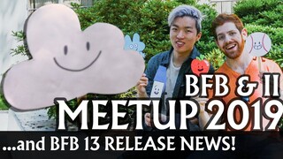 II + BFDI back together again! - LA MEETUP ON 7/14/2019