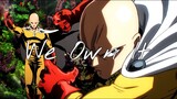 One punch man [ AMV] -We own it