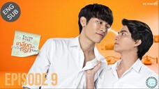 🇹🇭 TharnType The Series (2019) EP9 EngSub