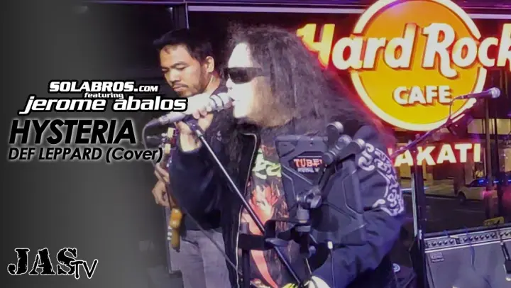 Hysteria - Def Leppard (Cover) - SOLABROS.com feat. Jerome Abalos - Live At Hard Rock Cafe Makati