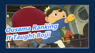 [Ousama Ranking] It Taught Bojji Skill of Hide and Language