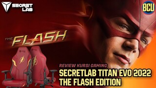 Udah Siap Jadi Speedster Gara-gara Kursi Secretlab TITAN Evo 2022 The Flash Edition