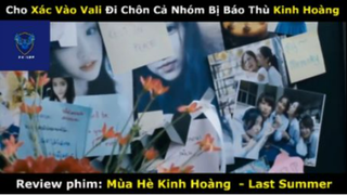 REVIEW PHIM :Mùa hè kinh hoàng  (p2) #rvphimkinhdi