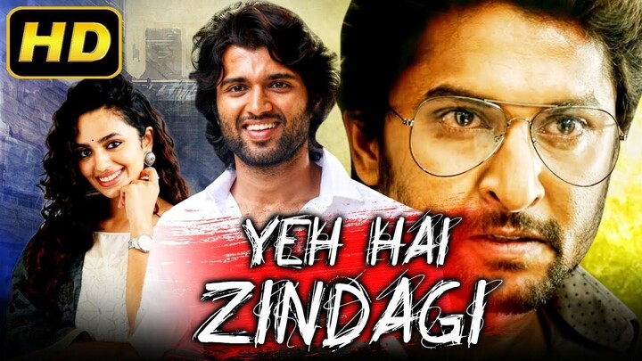 Yeh Hai Zindagi' Vijay Devarakonda Hindi Dubbed Full Movie '