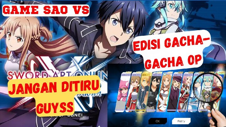 EDISI GACHA-GACHA HOKI.. JANGAN DITIRU GUYSS - SWORD ART ONLINE VARIANT SHOWDOWN !!