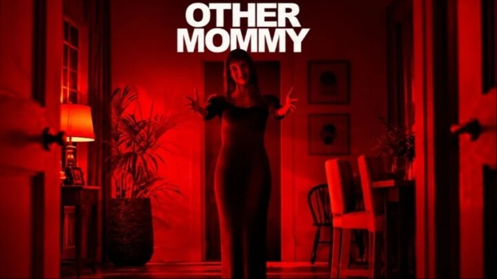 Other Mommy | Full Hd English Movie