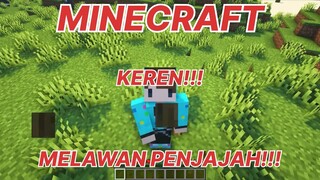 MINECRAFT - MARI KITA MELAWAN PENJAJAH DIMINECRAFT!!! PART 1