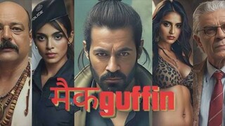 Mcguffin (2025) Bollywood Hindi Movie