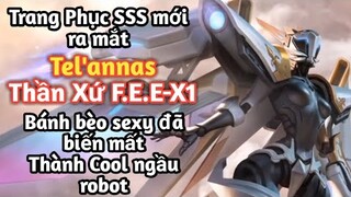 [ Liên Quân Mobile ] Review skin SSS mới ra mắ Tel'annas Thần Xứ F.E.E-X1 cực ngầu và chất