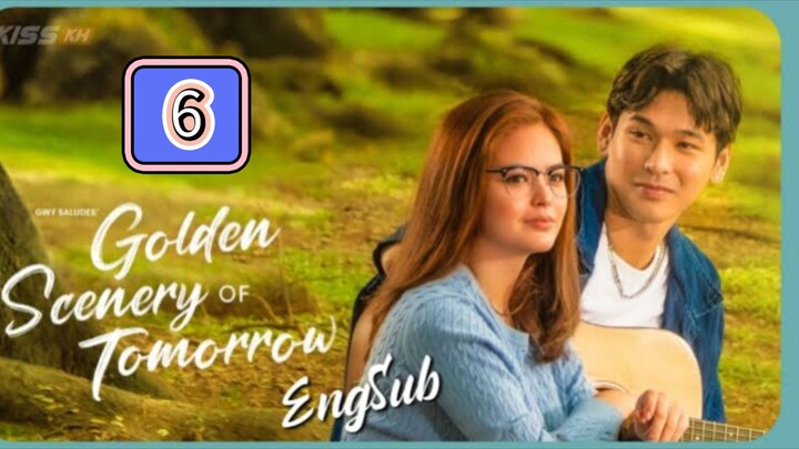 Episode 6: Golden Scenery of Tomorrow