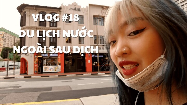 VLOG #18: DU LỊCH NƯỚC NGOÀI SAU DỊCH 😷 | duongfynn