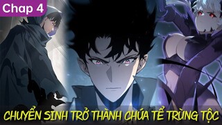 Chap 4 | Chuyển Sinh Sở Hữu Hệ Thống Chúa Tể Trùng Tộc, PET Của Ta Đều Là Thiên Tai | Review Truyện