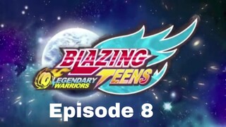 Blazing Teens 5: Legendary Bahasa Indonesia Ep. 8/40