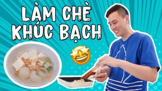 LÀM CHÈ KHÚC BẠCH CỰC KÌ ĐƠN GIẢN CÙNG BỐ CAM