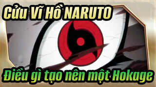 Cửu Vĩ Hồ NARUTO|【Uchiha/Nhạc Anime 】Điều gì tạo nên một Hokage