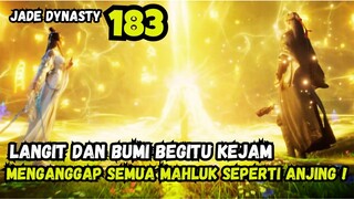 JADE DYNASTY CHAPTER 183 - MENEKAN KEKUATAN PELAHAP D4R4H !
