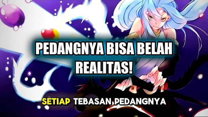 🐉 GARA-GARA SATU SKILL, PEDANG RIMURU BISA MEMBELAH REALITAS DIMENSI!