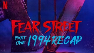 Fear Street Part 1: 1994 Recap
