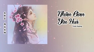 Nhân Gian Yên Hỏa (人间烟火) - Trình Hưởng