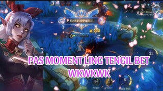PAS MOMEN LING TENGIL BET WKWKWK 😹