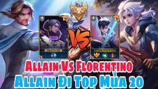 TOP Allain | Allain Vs Florentino Tại Đường Tà Thần Caesar Mùa 20 ✓