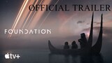 Foundation — Official Trailer _ Apple TV+