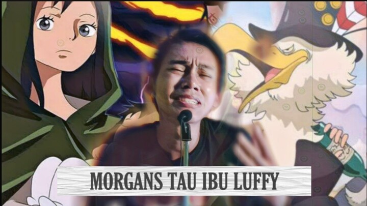 NO TIPU-TIPU! Cuman Morgans Yang Tau Ibu Luffy?