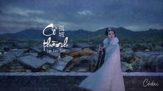 [Vietsub + Pinyin] Cô thành - Lạc Tiên sinh / 孤城 - 洛先生
