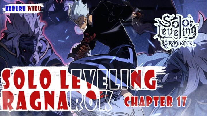 SOLO LEVELING RAGNAROK CHAPTER 17