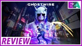 Ghostwire: Tokyo - Easy Allies Review
